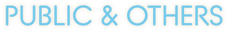 PUBLIC & OTHERS